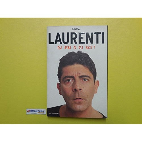 Libro - Ci Fai O Ci Sei?