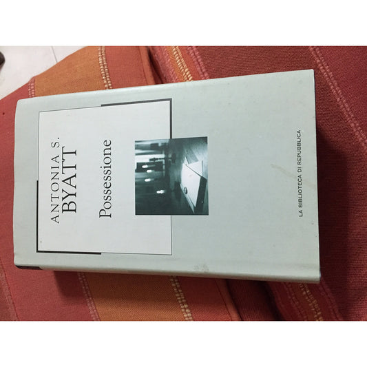 Libro - POSSESSIONE una storia romantica - Antonia S Byatt