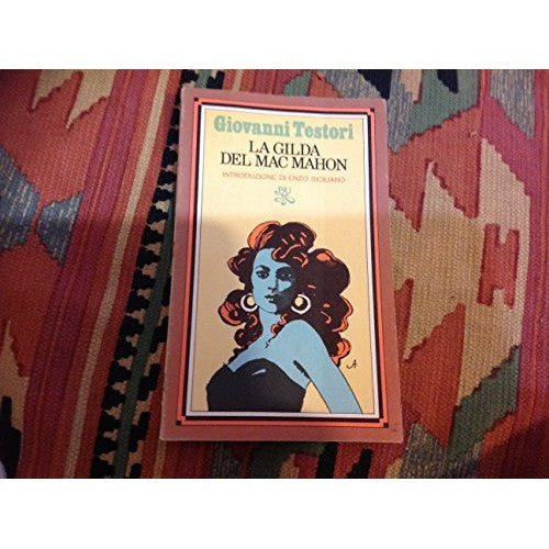 Libro - La Gilda del Mac Mahon - Giovanni, Testori