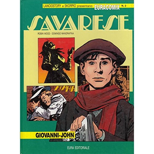 Libro - Euracomix N.2 SAVARESE 1 - GIOVANNI - J - Wood, - Mandrafina
