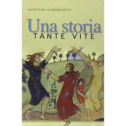 Book - One story, many lives - Scaramuzzetti, Giuseppina