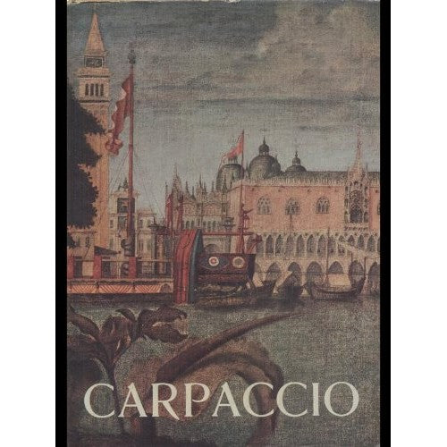 Libro - VITTORE CARPACCIO Catalogo della mostra - Zampetti, Pietro.