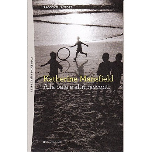 Libro - Alla baia e altri racconti - Katherine, Mansfield