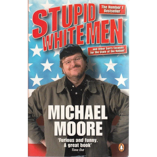 Libro - Stupid White Men - ...and other Sorry Excus - Moore, Michael