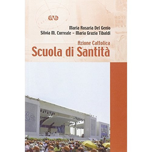 Libro - Azione Cattolica Scuola di santità - Del Genio, M R