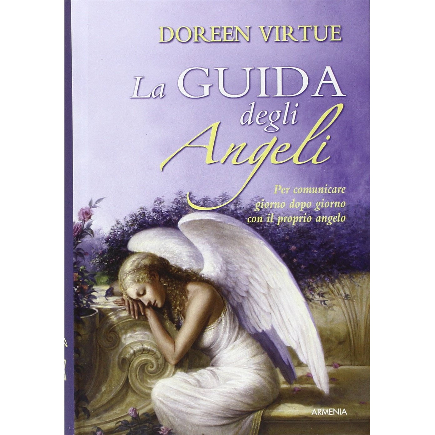 Libro - La guida degli angeli Per comunicare giorno - Virtue, Doreen