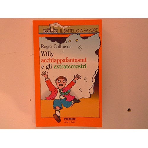 Libro - Willy acchiappafantasmi e gli extraterres - Roger, Collinson