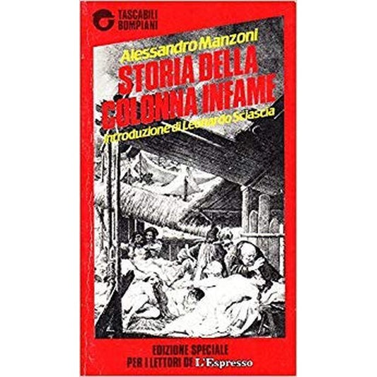 Libro - STORIA DELLA COLONNA INFAME 1985 - Alessandro, Manzoni
