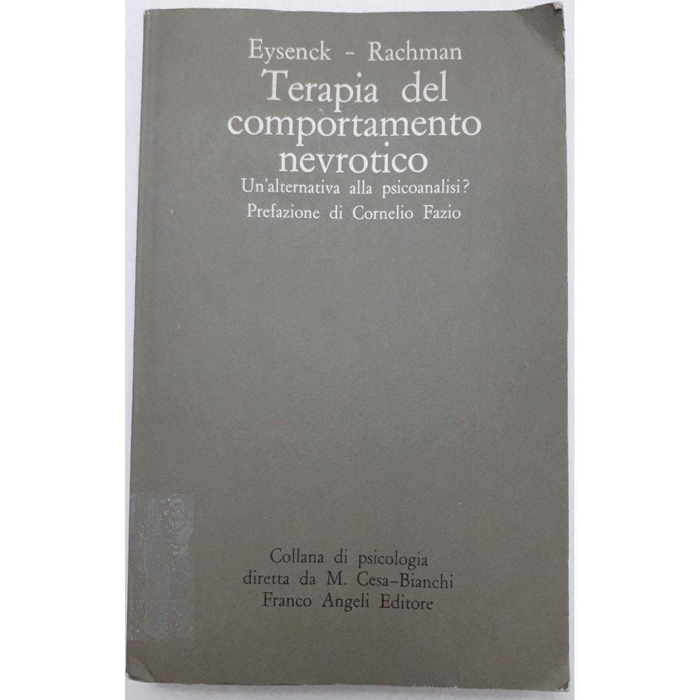 Libro - Terapia del comportamento nevrotico Un'alterna - Rachman, S.