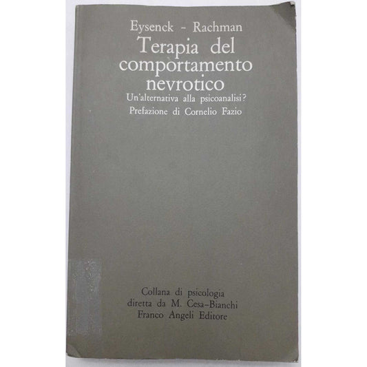 Libro - Terapia del comportamento nevrotico Un'alterna - Rachman, S.