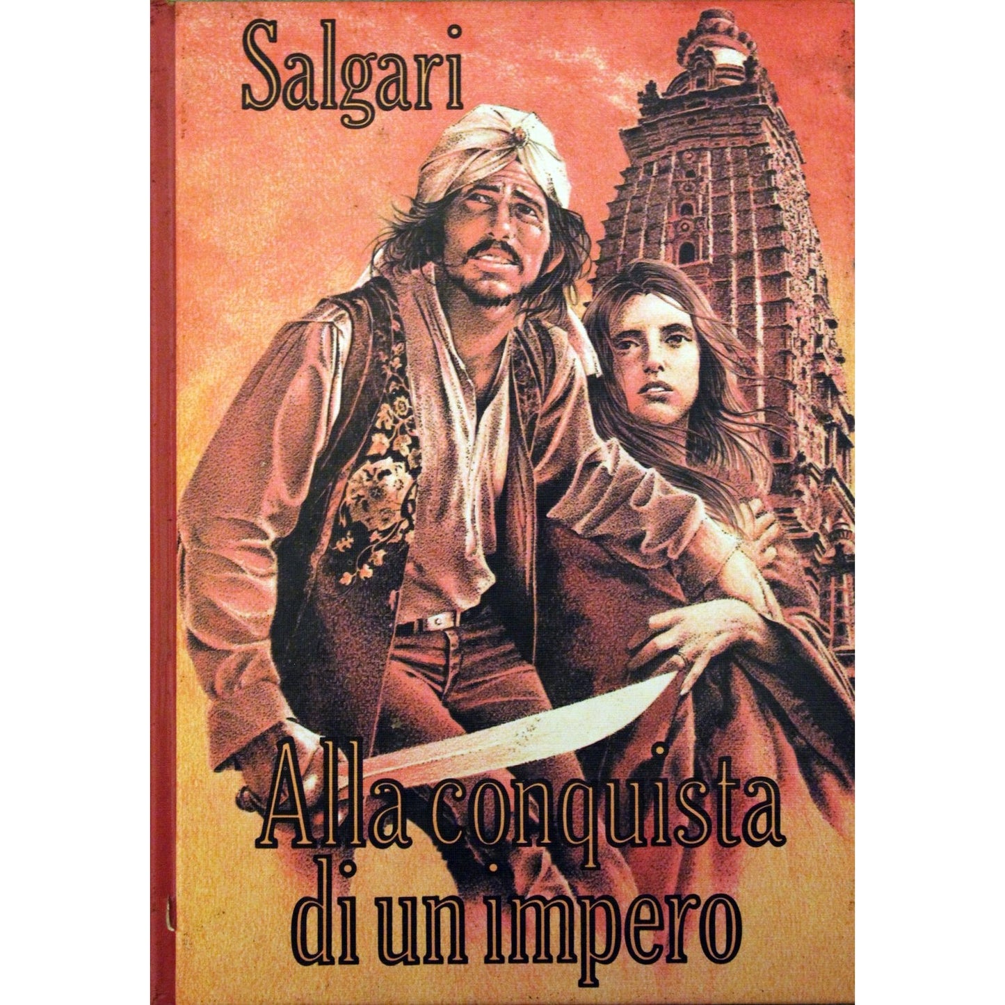 Libro - ALLA CONQUISTA DI UN IMPERO - Emilio, Salgari