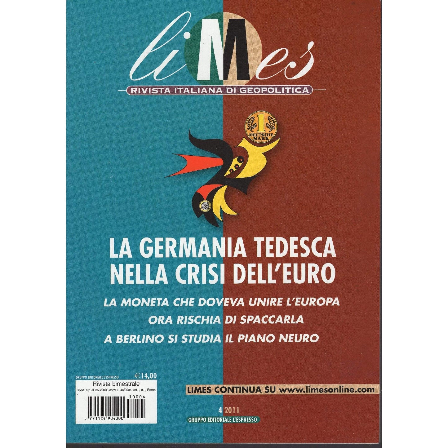 Libro - LA GERMANIA TEDESCA NELLA CRISI DELL'EURO LIMES, RIVISTA DI