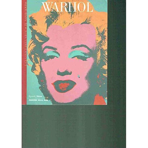 Libro - I Classici dell'arte Il Novecento Vol 11 Warhol - Vv.Aa.