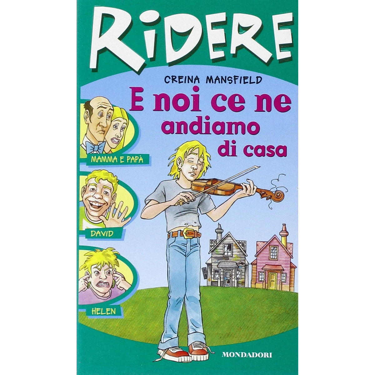 Libro - E noi ce ne andiamo di casa - Mansfield, Creina