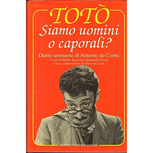 Book - Are we men or corporals? Semi-serious diary of Antonio De Curt