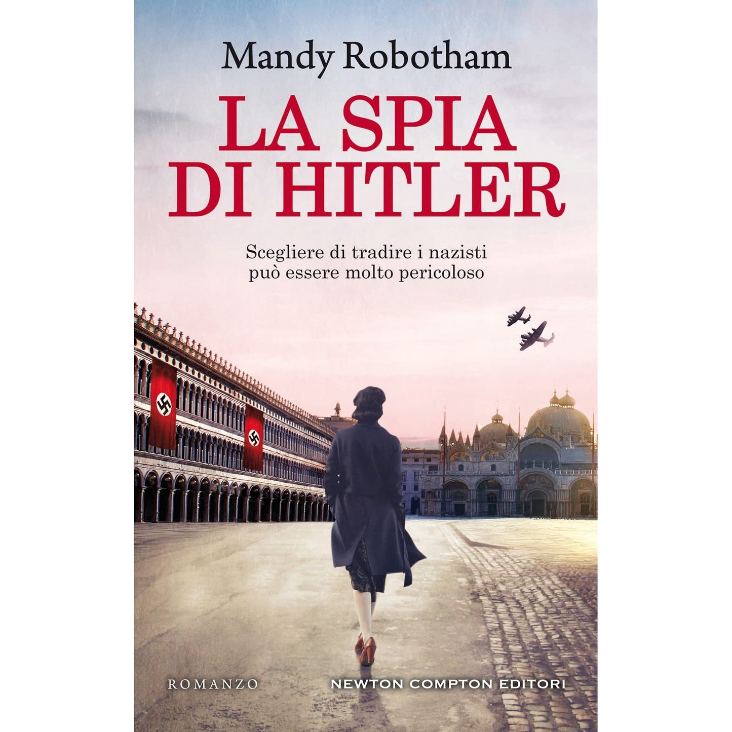 Libro - La spia di Hitler - Robotham, Mandy