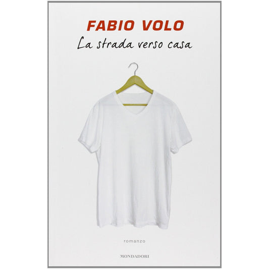 Libro - La strada verso casa - Volo, Fabio