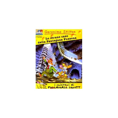 Book - The strange case of the stinky pantegana. Ed. illust - Stilton, Geronimo