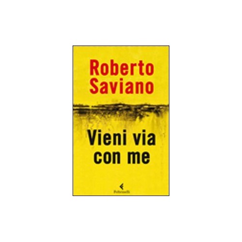 Libro - Vieni via con me - Roberto, Saviano