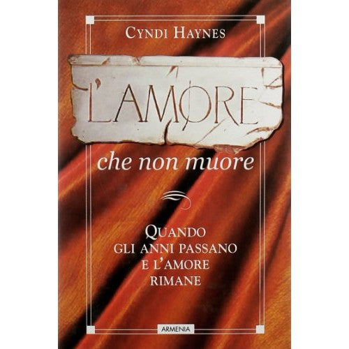 Book - The Love That Never Dies - Haynes, Cyndi