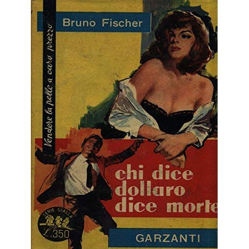 Book - Who Says Dollar Says Death - Fischer, Bruno