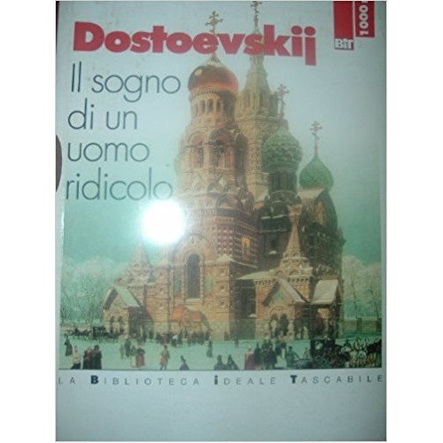 Libro - Il sogno di un uomo ridicolo e altri ra - Dostoevskij, Fëdor