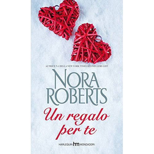 Libro - Un regalo per te - Roberts, Nora