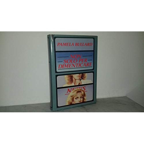 Book - NOT JUST TO FORGET PUBLISHERS CLUB 0 - PAMELA BULLARD