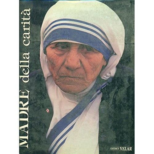 Book - Mother of charity - aa.vv.