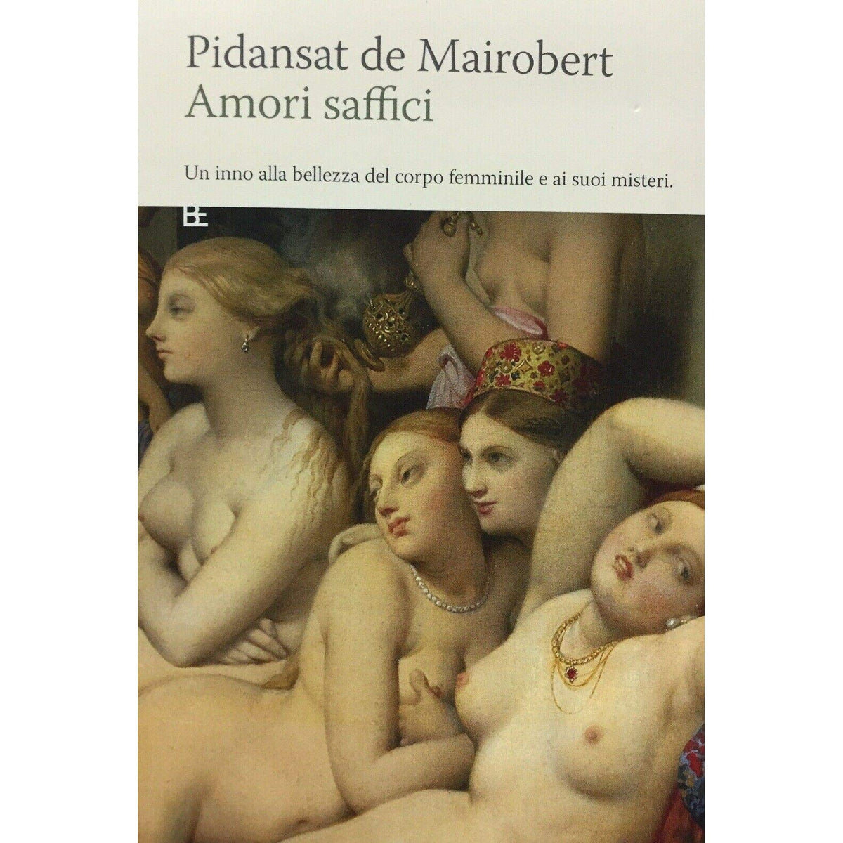Libro - Amori saffici Un inno al - Pidansat de Mairobert, Mathieu F.