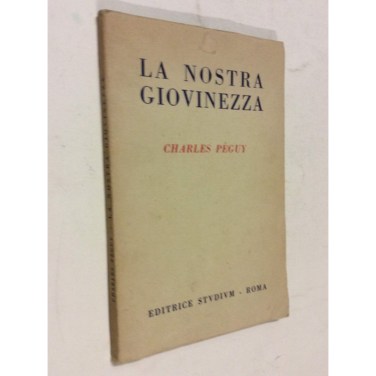 Libro - La nostra giovinezza Charles Peguy 1947