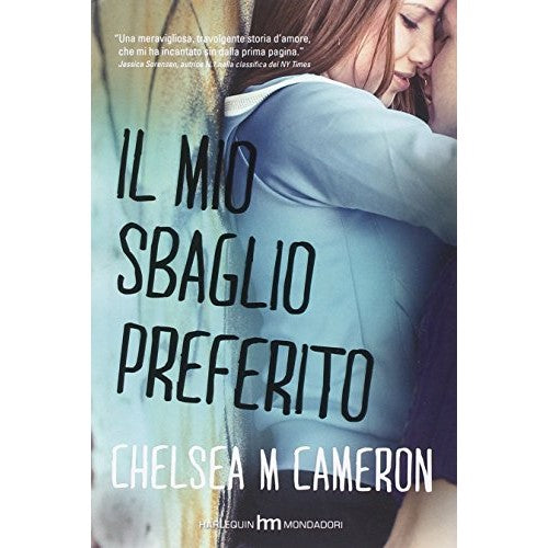 Libro - Il mio sbaglio preferito - Cameron, Chelsea M.