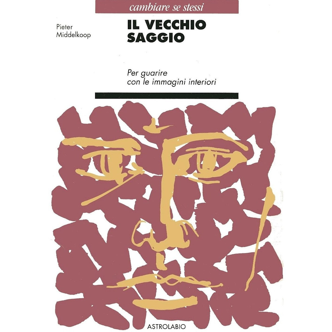 Libro - Il vecchio saggio Per guarire con le im - Middelkoop, Pieter