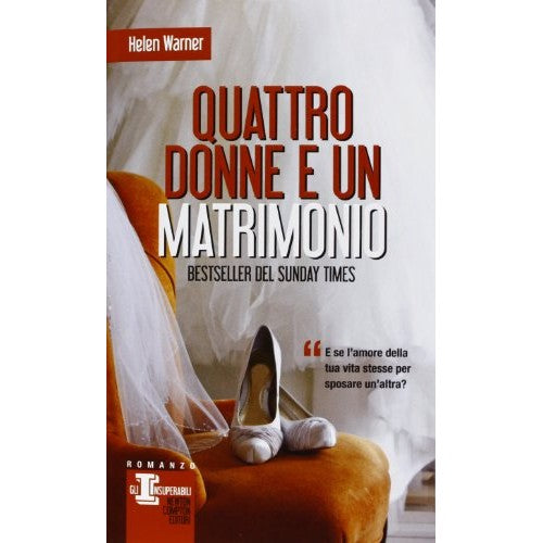 Libro - Quattro donne e un matrimonio - Warner, Helen