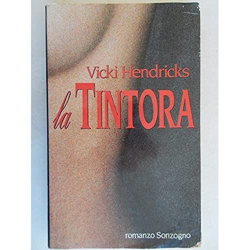 Libro - La tintora - Hendricks, Vicki
