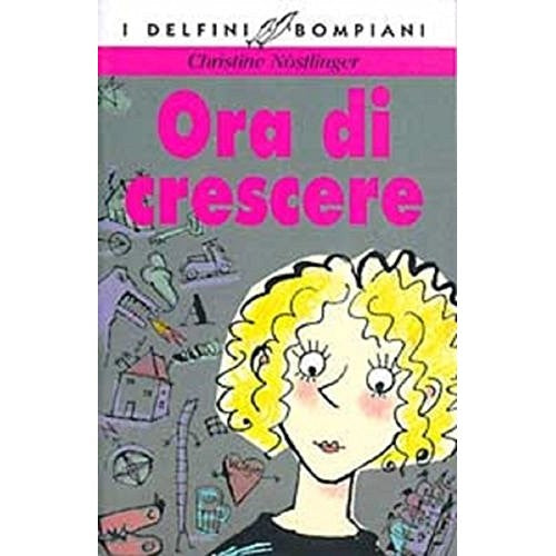 Libro - Ora di crescere - Nöstlinger, Christine