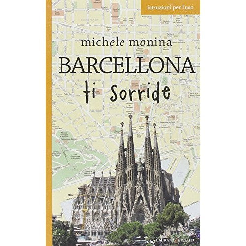 Libro - Barcellona ti sorride - Monina, Michele