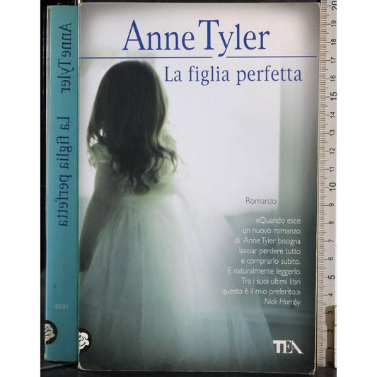 Libro - La figlia perfetta - Tyler, Anne
