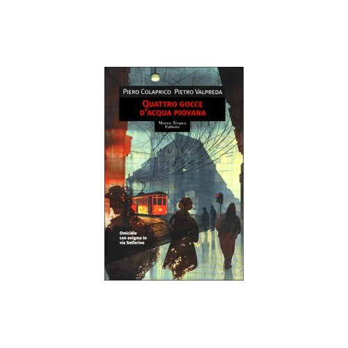 Book - Four drops of rainwater - Colaprico, Piero