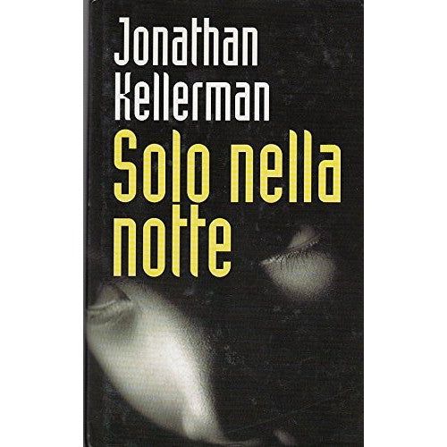 Book - L- ONLY IN THE NIGHT - KELLERMAN - EUROCLUB -- 1st ED. - 1999 - CS - ZCS24