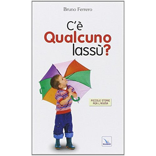Libro - C'è qualcuno lassù? - Ferrero, Bruno