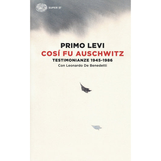 Libro - Così fu Auschwitz Testimonianze 194 - De Benedetti, Leonardo
