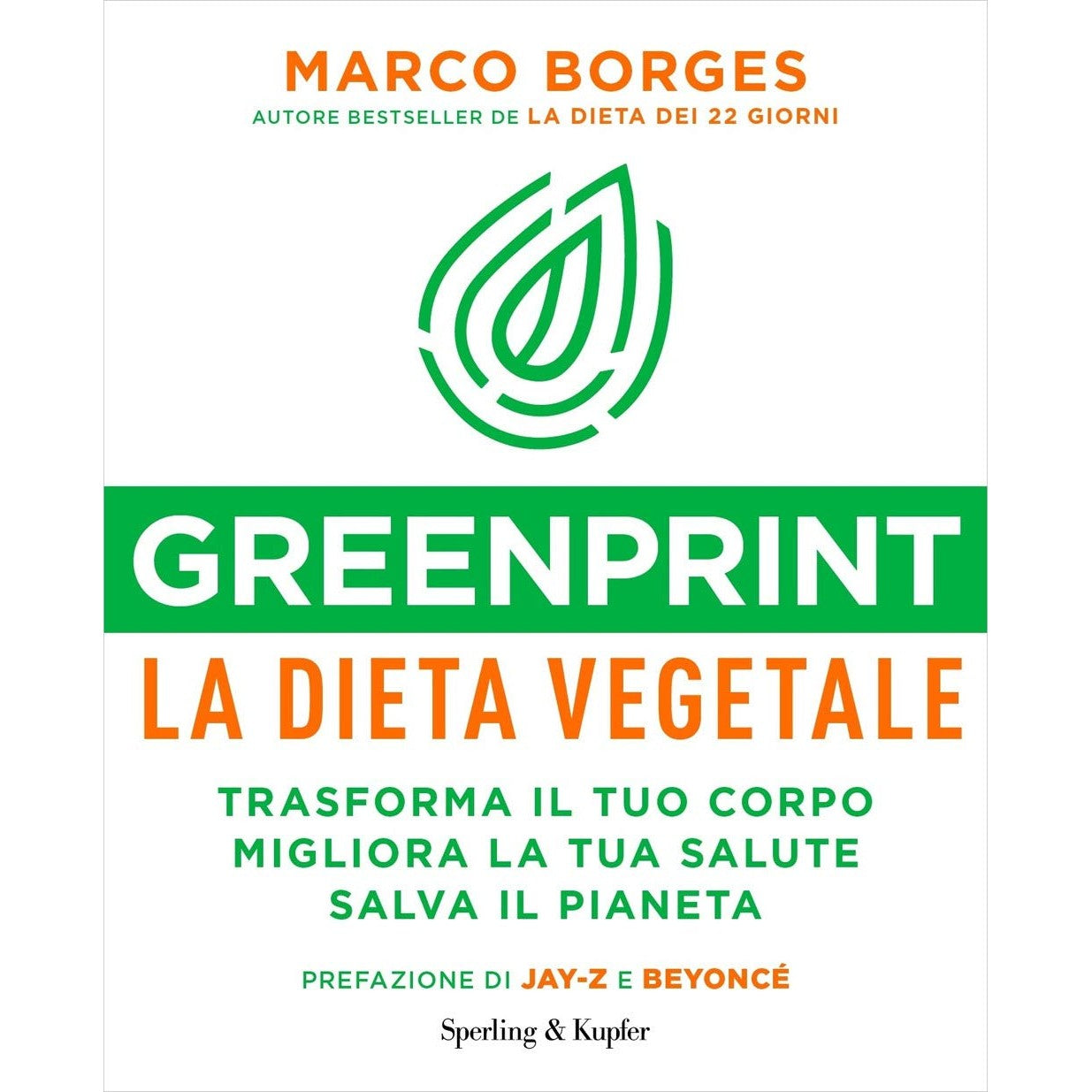 Libro - Greenprint, la dieta vegetale Trasforma il t - Borges, Marco