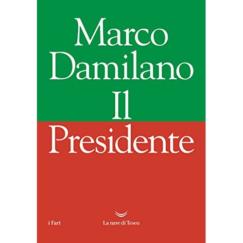Libro - Il Presidente - Damilano, Marco