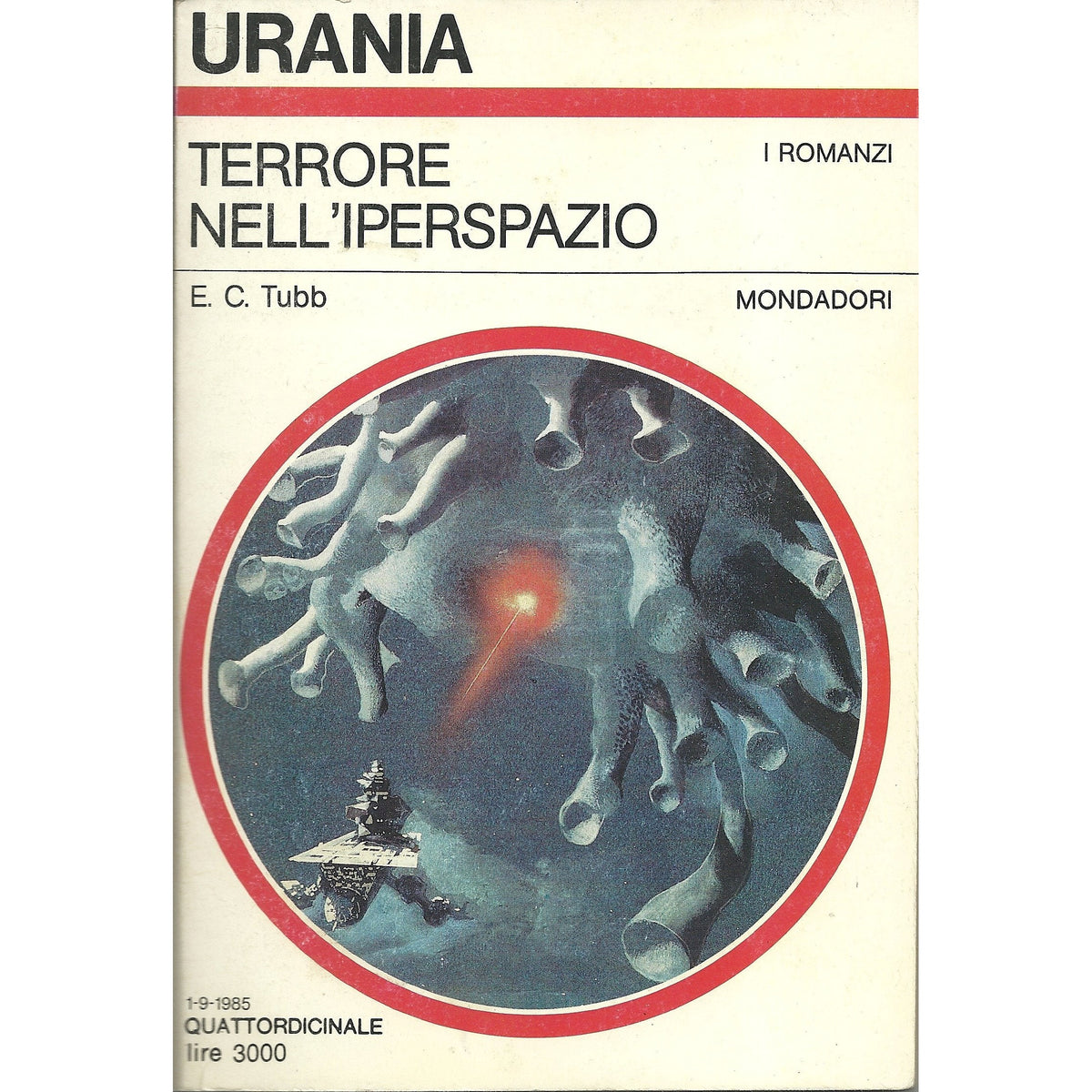 Libro - Terrore nell'iperspazio (Urania N 1004) - E C T - E. C. Tubb