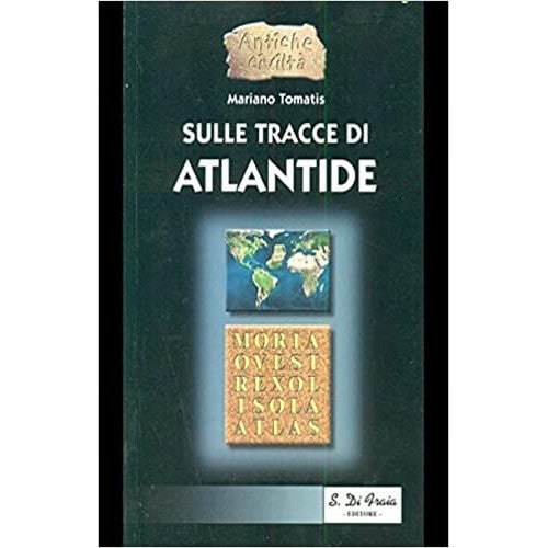 Libro - Sulle tracce di atlantide - Mariano, Tomatis
