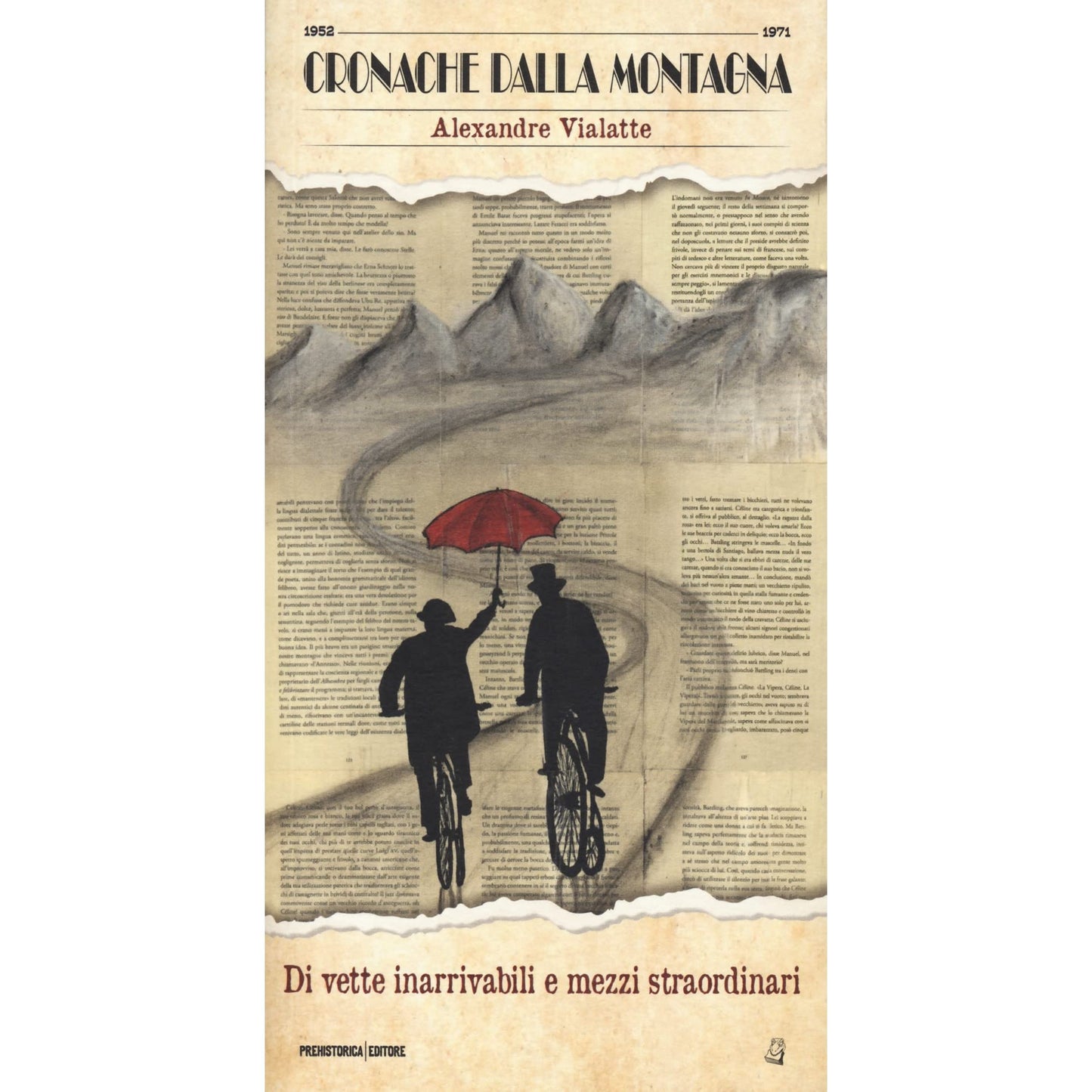 Libro - Di vette inarrivabili e mezzi straordinari - Vialatte, Alex