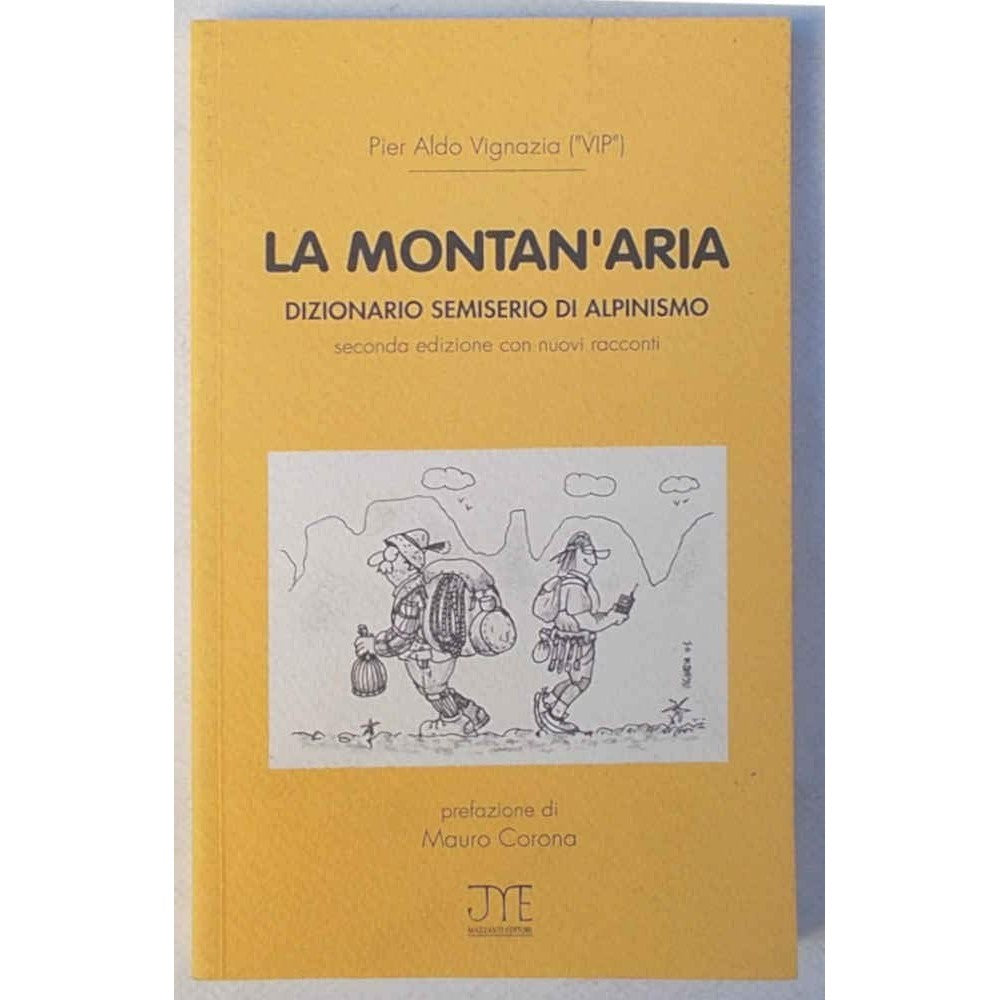 Libro - La montan'aria Dizionario semiserio di - Vignazia, Pier Aldo