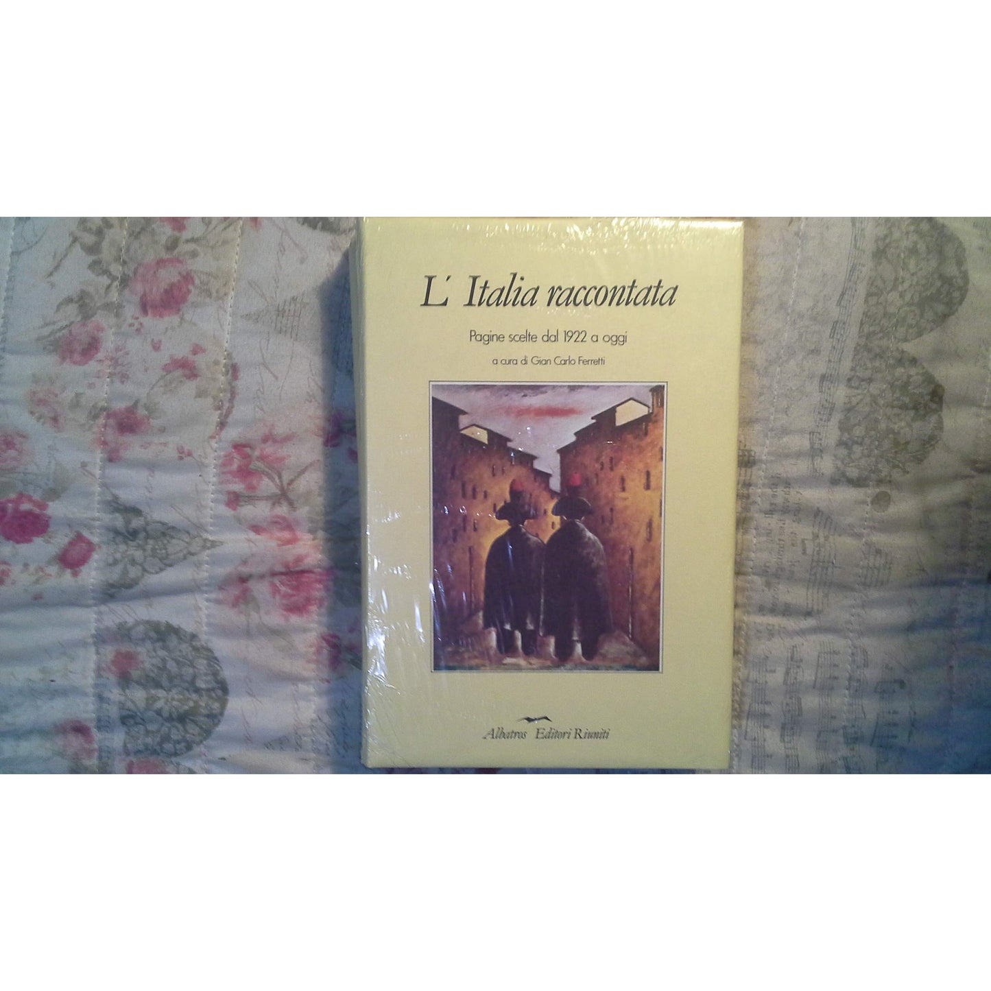 Libro - L'Italia raccontata Pagine scelte dal 1922 a oggi - Gian, Fr