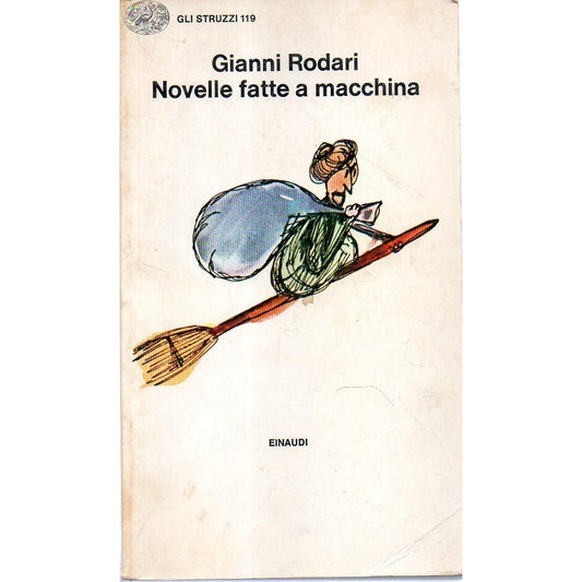 Libro - Novelle fatte a macchina Gianni Rodari Einaudi 1985